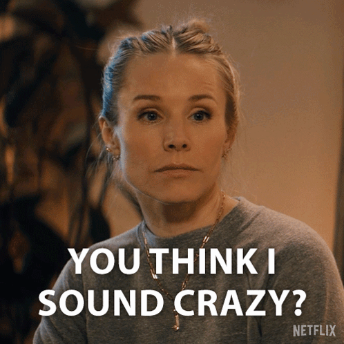 A Woman Says You Think I Sound Crazy In A Netflix Ad GIF