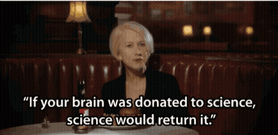 A Woman Sits At A Table With A Plate Of Food And Says " If Your Brain Was Donated To Science " GIF