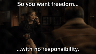 A Woman Sitting Next To A Man With The Words " So You Want Freedom ... With No Responsibility " GIF
