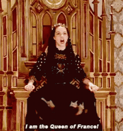 A Woman Sitting On A Throne With The Words " I Am The Queen Of France " Below Her GIF