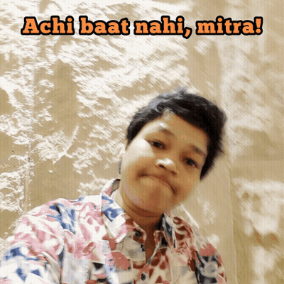 A Woman Taking A Selfie With The Words Achi Baat Nahi Mitra Below Her GIF