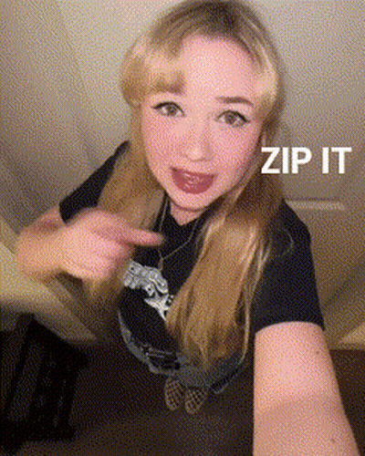 A Woman Taking A Selfie With The Words Zip It On The Bottom GIF