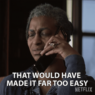 A Woman Talking On A Cell Phone With The Caption That Would Have Made It Far Too Easy Netflix GIF