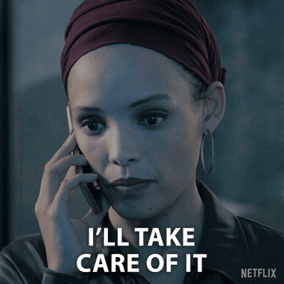 A Woman Talking On A Cell Phone With The Words " I 'Ll Take Care Of It " Below Her GIF