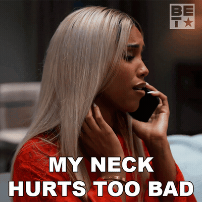 A Woman Talking On A Cell Phone With The Words My Neck Hurts Too Bad Above Her GIF