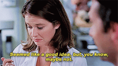 A Woman Talking To A Man With The Words Seemed Like A Good Idea But You Know Maybe Not In Yellow Letters GIF