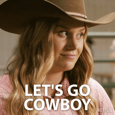 A Woman Wearing A Cowboy Hat Says Let 'S Go Cowboy On Netflix GIF