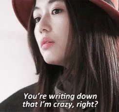 A Woman Wearing A Hat Says You 'Re Writing Down That I 'M Crazy Right ? GIF