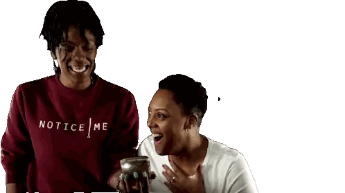 A Woman Wearing A Sweater That Says Notice Me Laughs With Another Woman Sticker