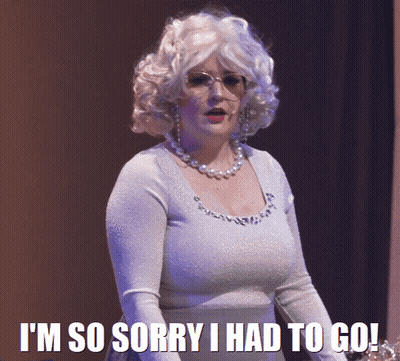 A Woman Wearing A Wig And Pearls Says " I 'M So Sorry I Had To Go ! " GIF