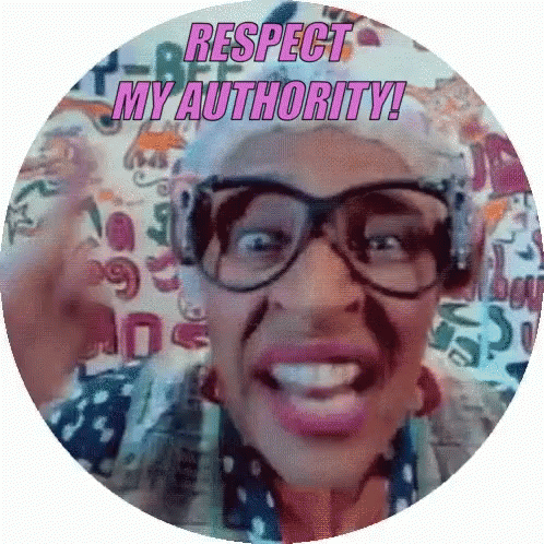 A Woman Wearing Glasses And A Moustache Says " Respect My Authority " GIF