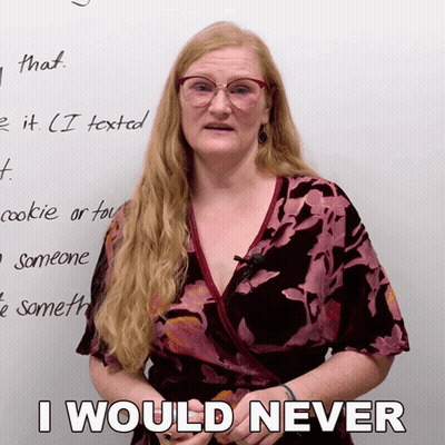 A Woman Wearing Glasses Says I Would Never GIF