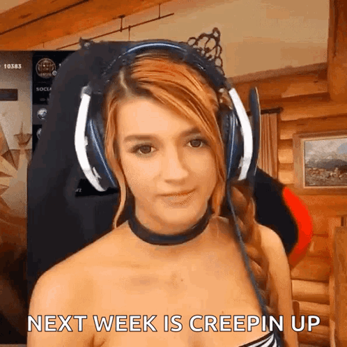A Woman Wearing Headphones And A Choker Says Next Week Is Creeping Up . GIF