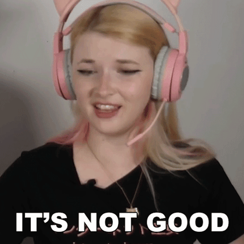 A Woman Wearing Pink Headphones Has The Words " It 'S Not Good " On The Bottom GIF