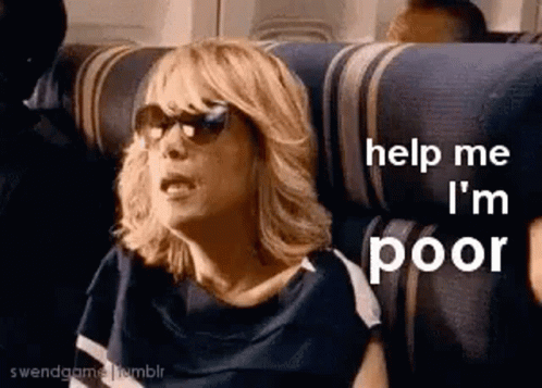 A Woman Wearing Sunglasses Is Sitting On A Plane And Says `` Help Me , I 'M Poor '' . GIF