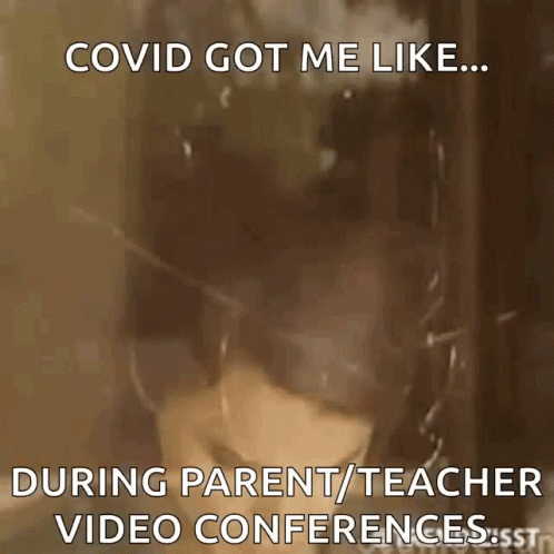 A Woman Wearing Sunglasses Says Covid Got Me Like ... During Parent / Teacher Video Conferences GIF