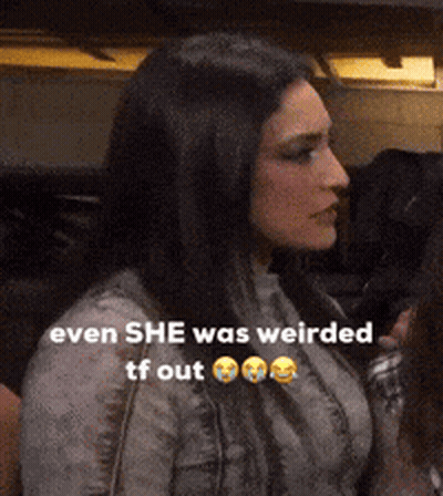 A Woman With A Caption That Says She Was Weirded Tf Out GIF