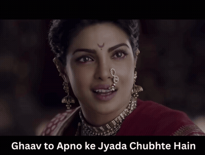 A Woman With A Nose Ring And The Words Ghaav To Apno Ke Jyada Chubhte Hain On The Bottom GIF