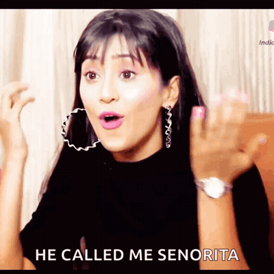 A Woman With A Surprised Look On Her Face And The Words He Called Me Senorita On The Bottom GIF