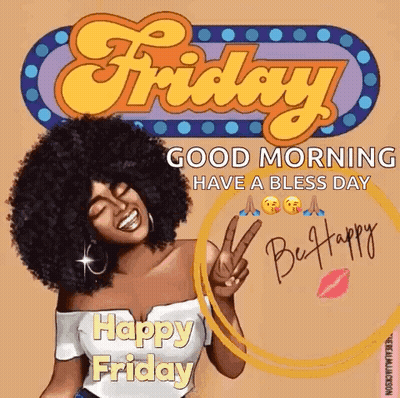 A Woman With An Afro Is Smiling And Giving A Peace Sign On A Friday Morning Greeting Card . GIF
