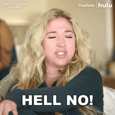 A Woman With Blonde Hair Is Making A Funny Face And Says " Hell No " GIF