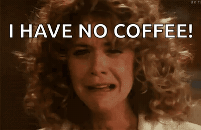 A Woman With Curly Hair Is Crying And Saying I Have No Coffee GIF