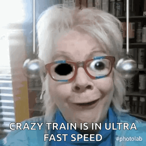 A Woman With Glasses And A Black Eye Says Crazy Train Is In Ultra Fast Speed #Photolab GIF