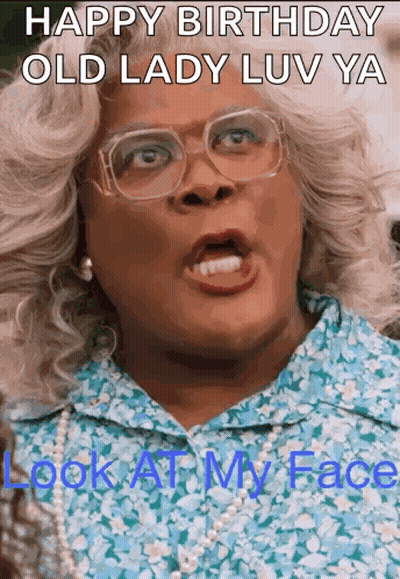 A Woman With Glasses And Pearls Says Happy Birthday Old Lady Luv Ya GIF
