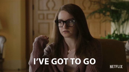 A Woman With Glasses Says " I 'Ve Got To Go " GIF
