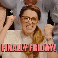 A Woman With Her Fist In The Air With The Words Finally Friday Written Below Her GIF