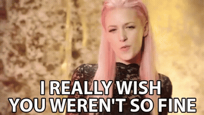 A Woman With Pink Hair Is Saying I Really Wish You Weren 'T So Fine . GIF