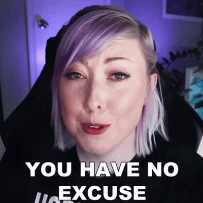 A Woman With Purple Hair Has The Words You Have No Excuse Above Her GIF