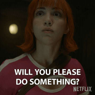 A Woman With Red Hair Says " Will You Please Do Something " On Netflix GIF