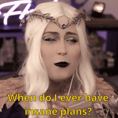 A Woman With White Hair And A Crown On Her Head Says When Do I Ever Have Insane Plans GIF