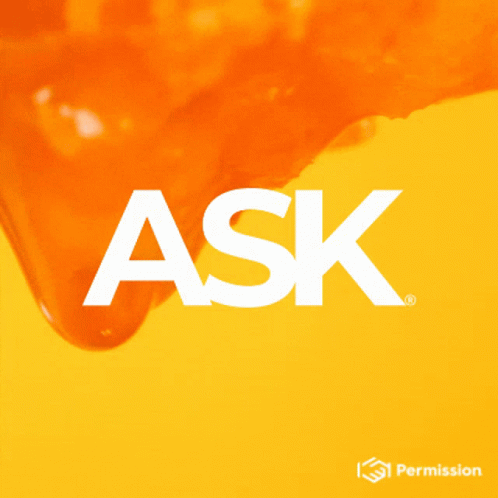 Yellow Background With Ask In White Text GIF