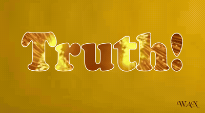 A Yellow Background With The Word Truth In White Letters GIF