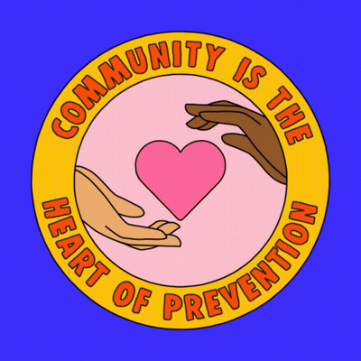 A Yellow Circle With The Words Community Is The Heart Of Prevention On It GIF