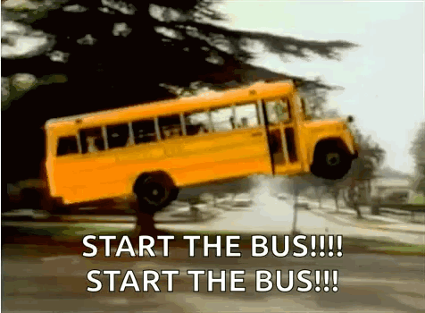 A Yellow School Bus Is Flying Through The Air With The Words Start The Bus Written Below It GIF