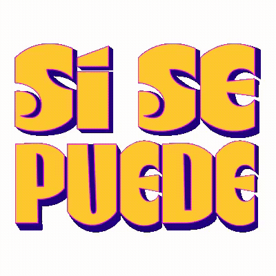 A Yellow Sign That Says Si Se Puede GIF