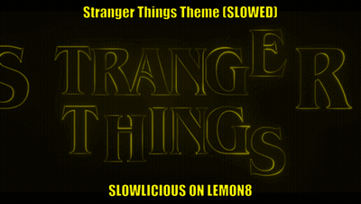 A Yellow Sign That Says Stranger Things Slowed Slowlicious On Lemon8 GIF