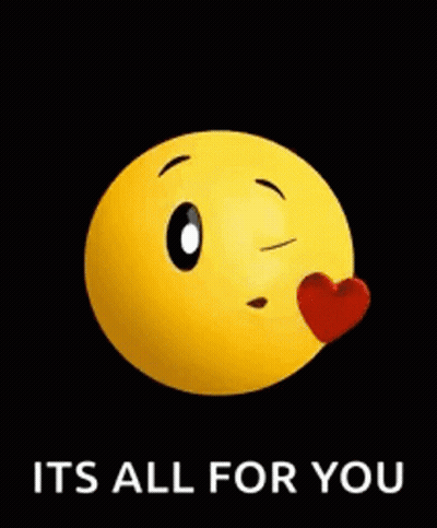 A Yellow Smiley Face With A Red Heart In Its Eye And The Words `` It 'S All For You '' . GIF