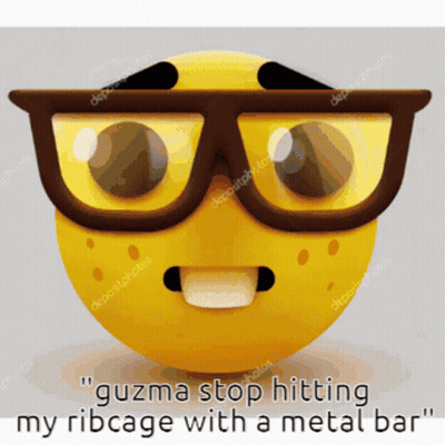 A Yellow Smiley Face With Glasses And The Words " Guzma Stop Hitting My Ribcage With A Metal Bar " On It GIF