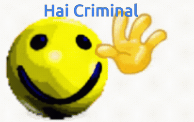 A Yellow Smiley Face With The Words Hai Criminal Written Above It GIF