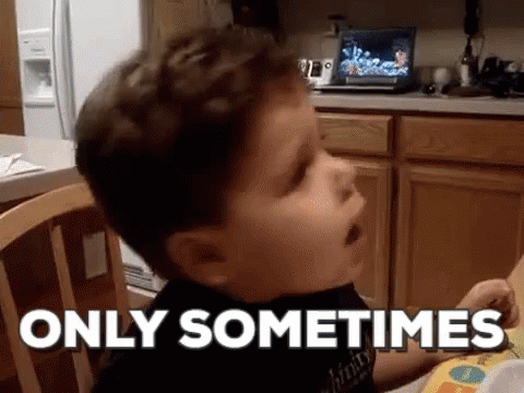 A Young Boy Is Sitting In A Chair With His Mouth Open And The Words `` Only Sometimes '' Written Above Him . GIF