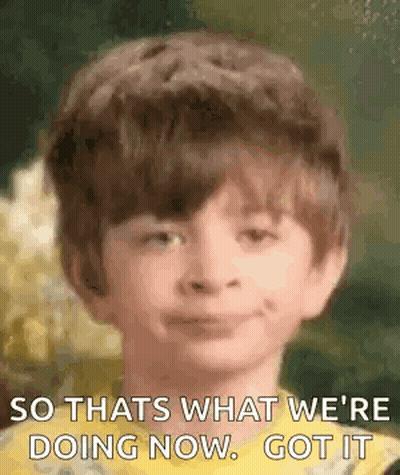 A Young Boy Is Smiling And Says `` So That 'S What We 'Re Doing Now . Got It '' . GIF