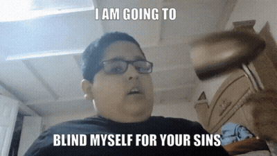 a young boy wearing glasses says " i am going to blind myself for your sins "