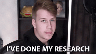 A Young Man Is Sitting In Front Of A Camera And Says `` I 'Ve Done My Research '' GIF