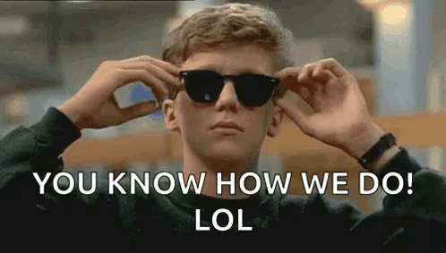 A Young Man Is Wearing Sunglasses And Saying `` You Know How We Do Lol '' . GIF