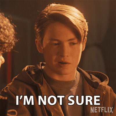 A Young Man Says I 'M Not Sure Netflix GIF