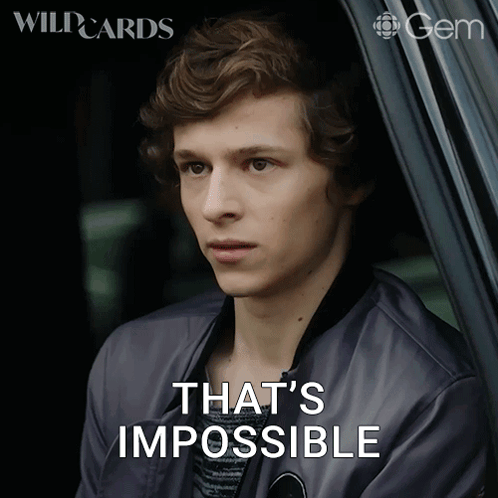 A Young Man Sitting In A Car With The Words That 'S Impossible GIF